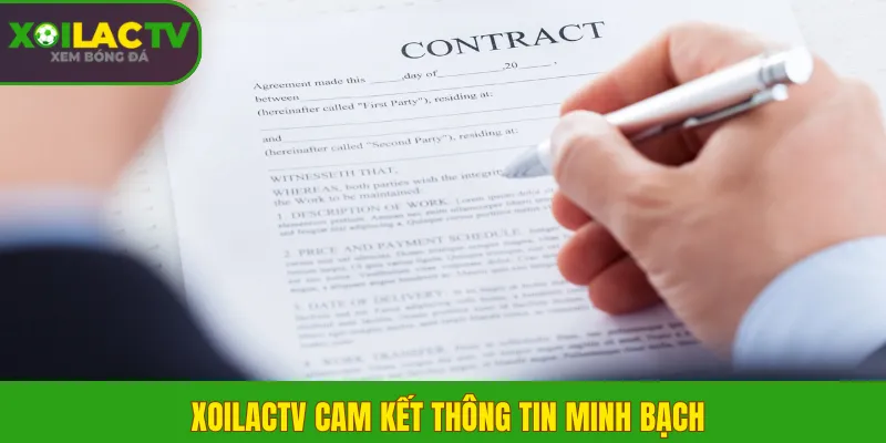 XoilacTV cam kết thông tin minh bạch