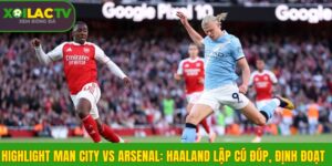 Highlight Man City vs Arsenal